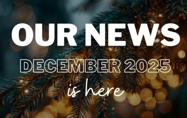 Image shows the word 'Our News December 2025' in front of a Christmas tree branch